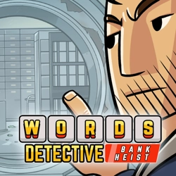 Play online Words Detective Bank Heist